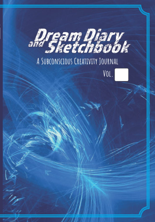 Dream Diary and Sketchbook: Subconscious Creativity Journal Electric Blue Cover